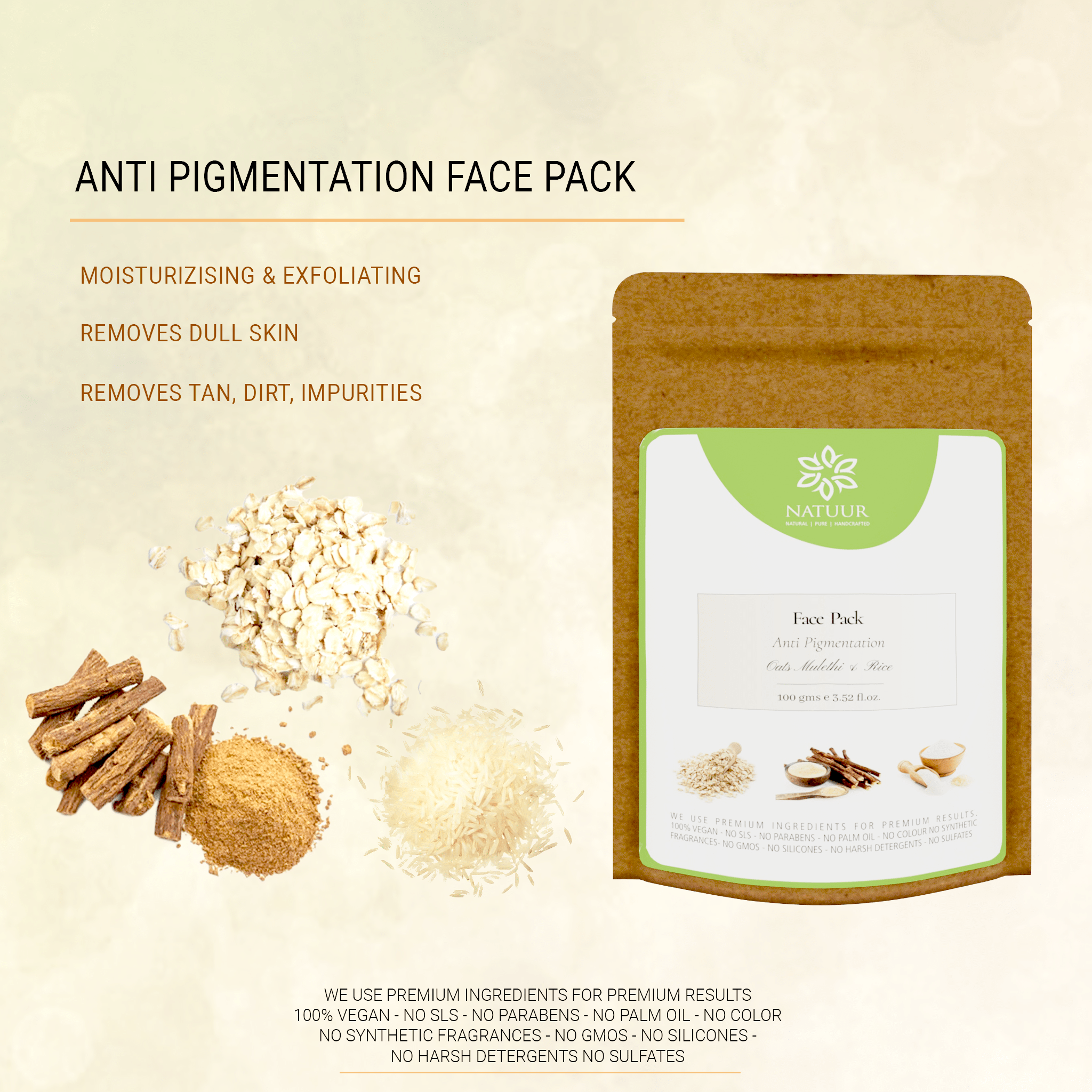 Natuur - Face Pack - Oats Mulethi Rice - Anti pigmentation - 100gms