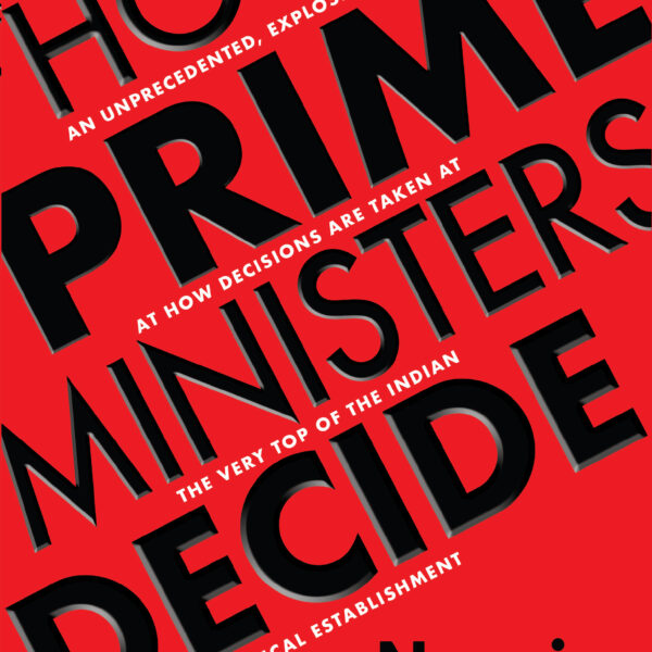 How Prime Ministers Decide